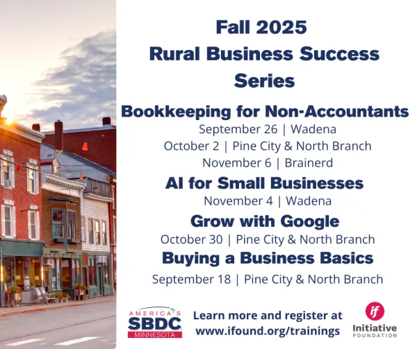 Fall 2025 Rural Business Success Series FB Graphic Historic brick storefronts at sunset promote Fall 2025 Rural Business Success Series workshops in Sandstone, Wadena, Pine City, and Brainerd areas.